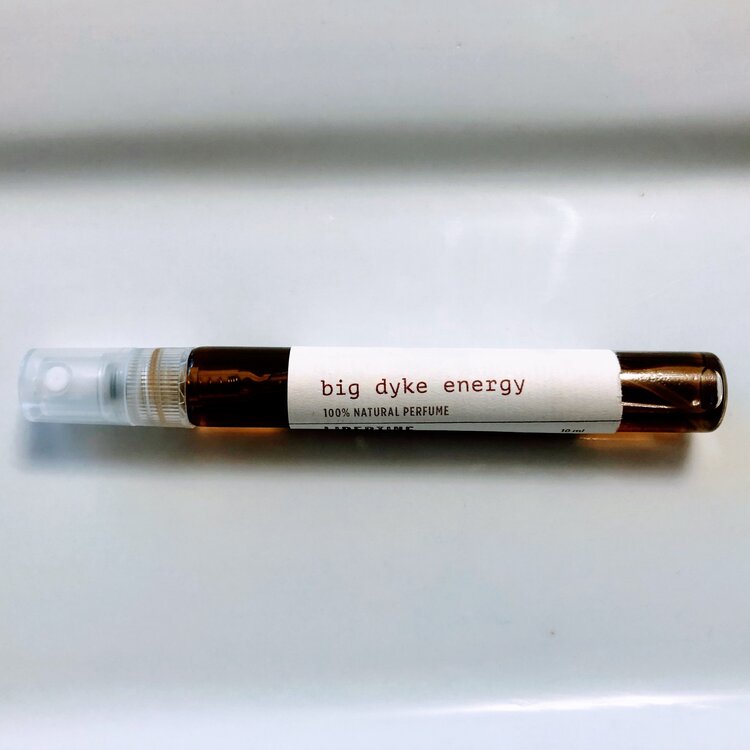 Big Dyke Energy - Libertine x Viriditas Botanicals