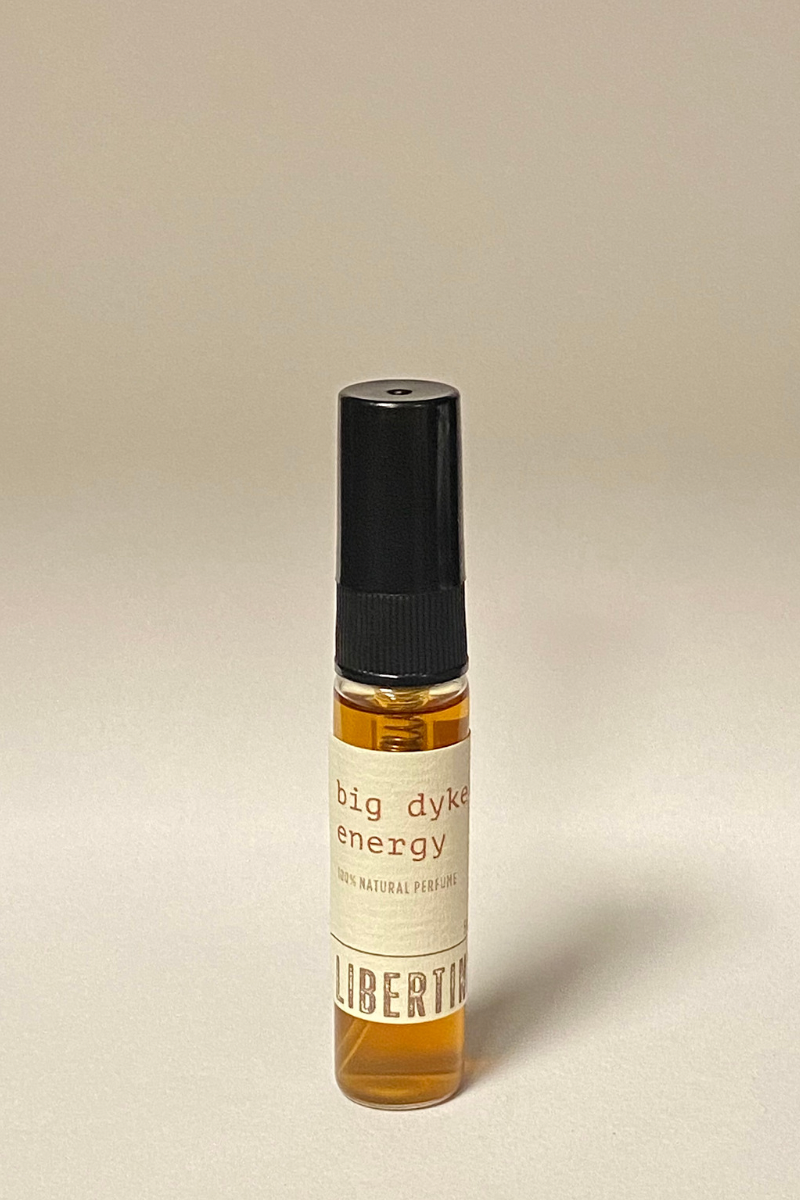 Big Dyke Energy - Libertine x Viriditas Botanicals